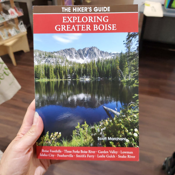 The Hiker's Guide: Exploring Greater Boise