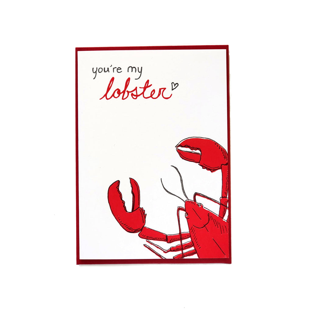 You're my lobster card, letterpress printed eco friendly