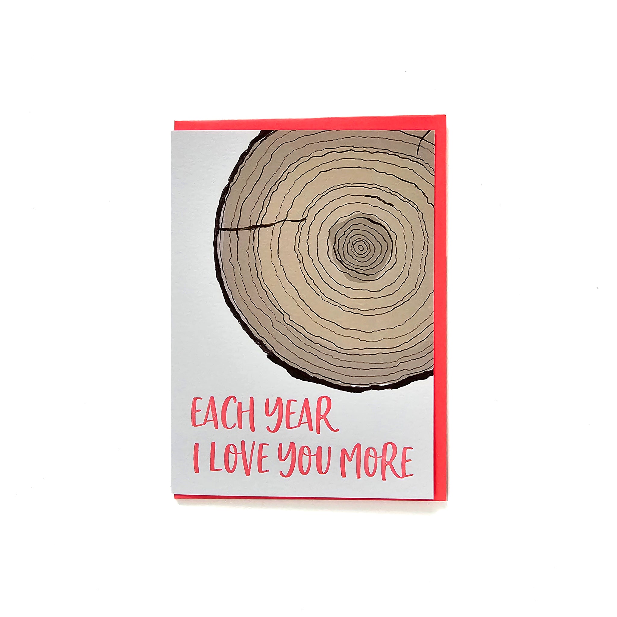 Each Year I love You More, Wood-slice Illustration Greeting Card