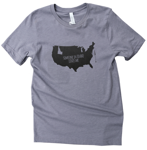 Someone in Idaho Loves Me Tshirt, BANANA ink