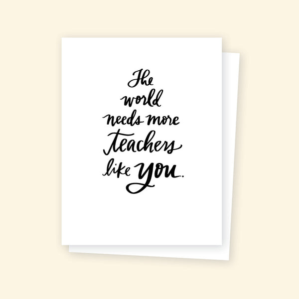 Greeting Card - Teachers like you