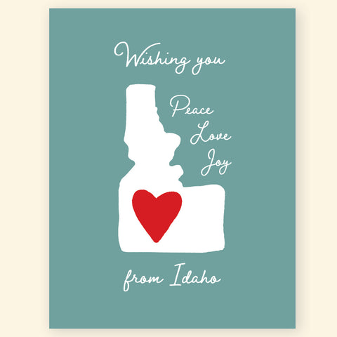 Greeting Card - Wishing you peace love & joy from Idaho