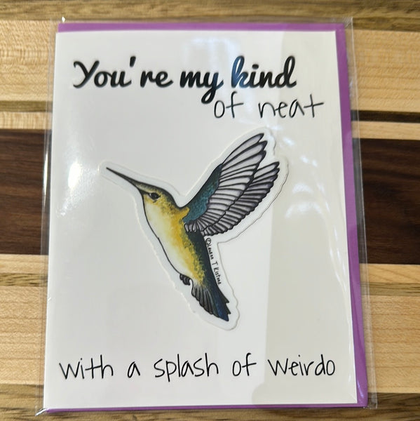 Lauren T Kistner Arts Card + Sticker "You're My Kind of Neat"