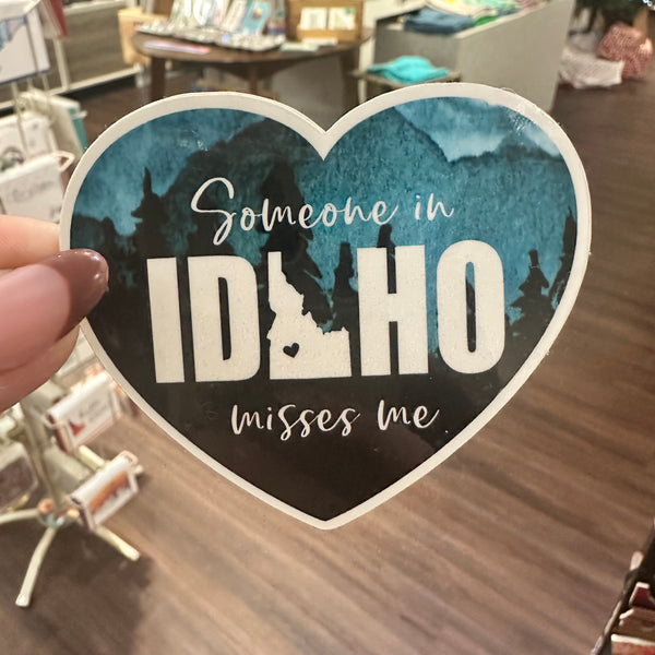 Someone in Idaho Misses Me Sticker