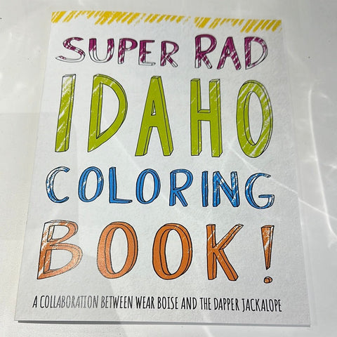 Super Rad Idaho Coloring Book
