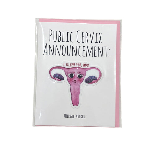 Lauren T Kistner Arts - Card + Sticker "Public Cervix Announcement"