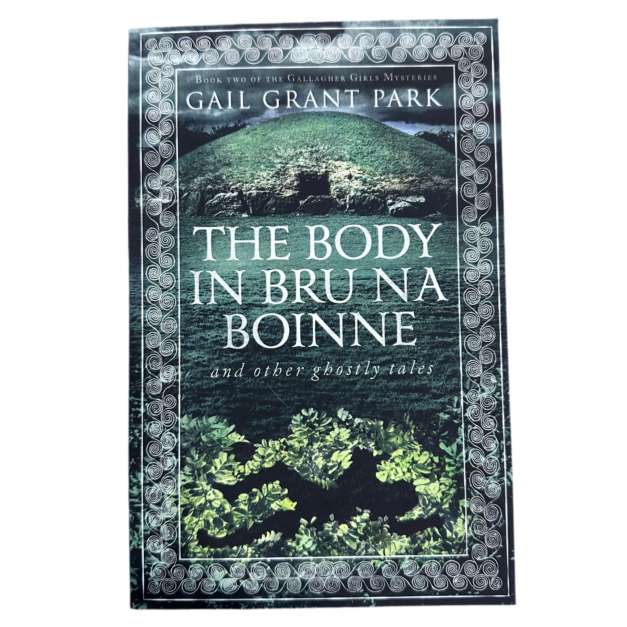 The Body in Bru Na Boinne Book, Local Idaho Author Gail Grant Park