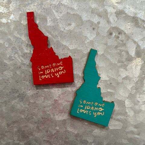 Someone in Idaho Loves You,  Wood Magnets