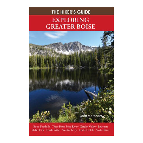 The Hiker's Guide: Exploring Greater Boise