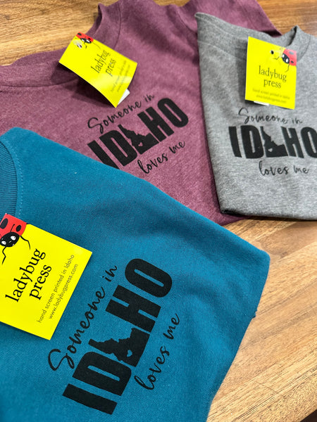 Toddler Someone in Idaho Loves Me T-shirt, 2T-5T Color Options Available
