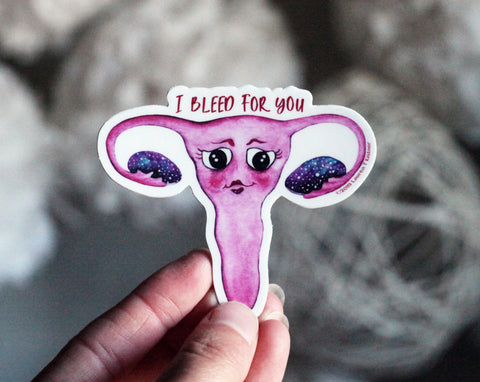 Lauren T Kistner Arts - Indoor/Outdoor Vinyl Sticker - I Bleed for You