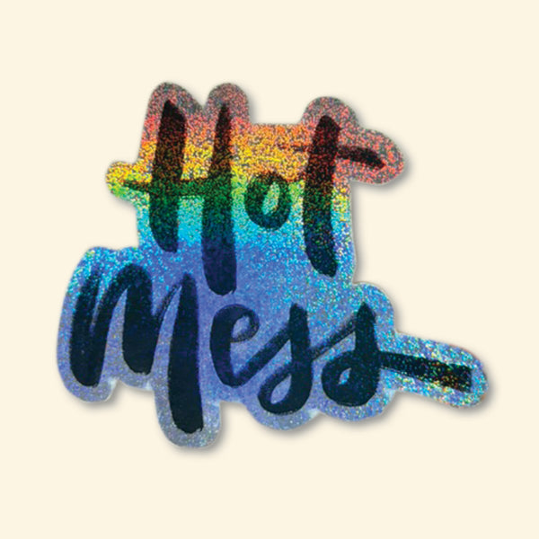 Sticker - Hot Mess GLITTER