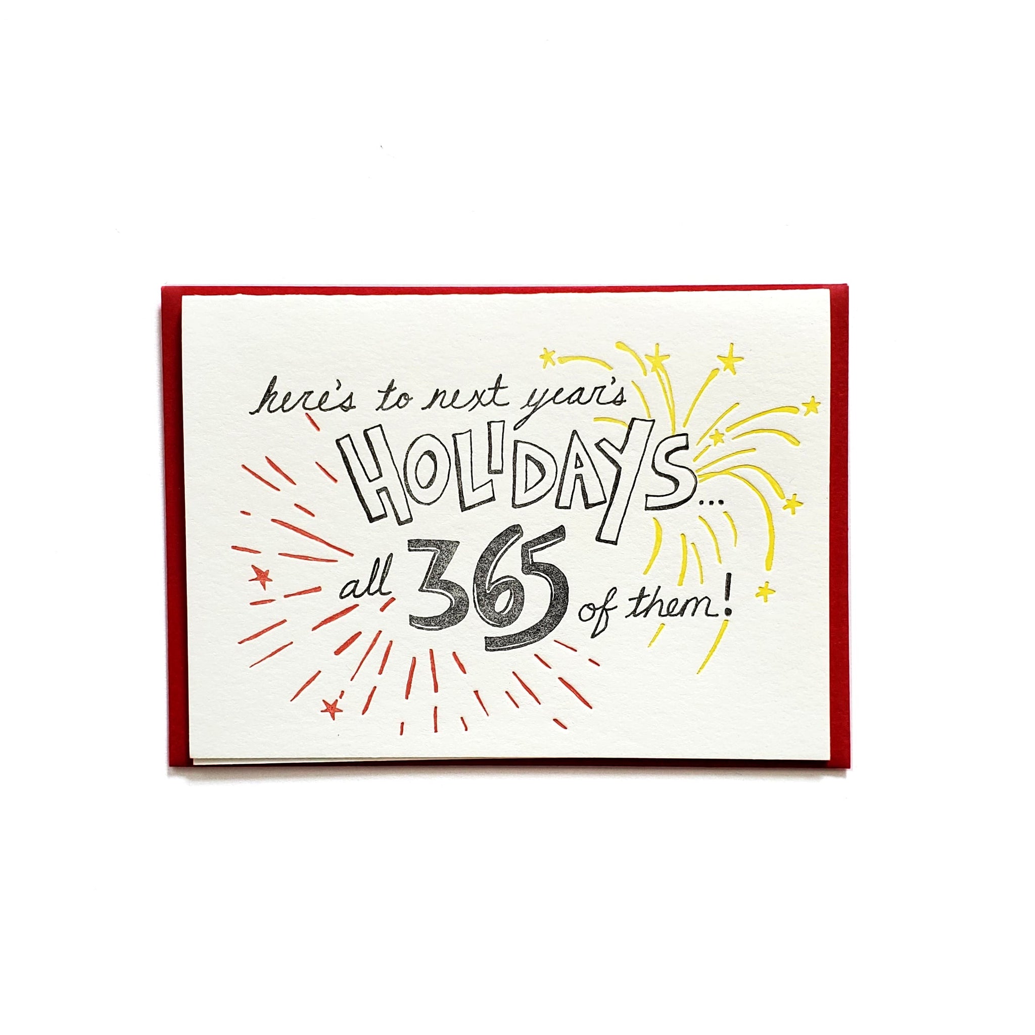Here's to next years HOLIDAYS, Retirement or celebration