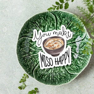 You Make Miso Happy sticker