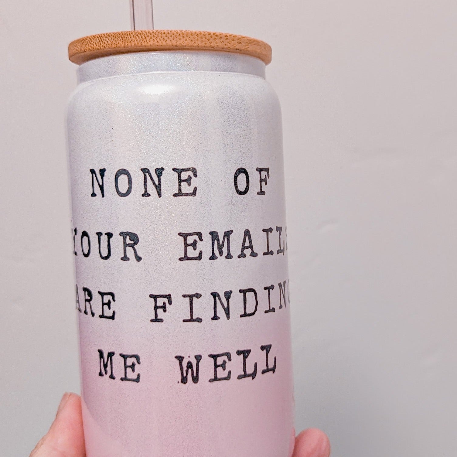 None of your emails shimmer glass tumbler