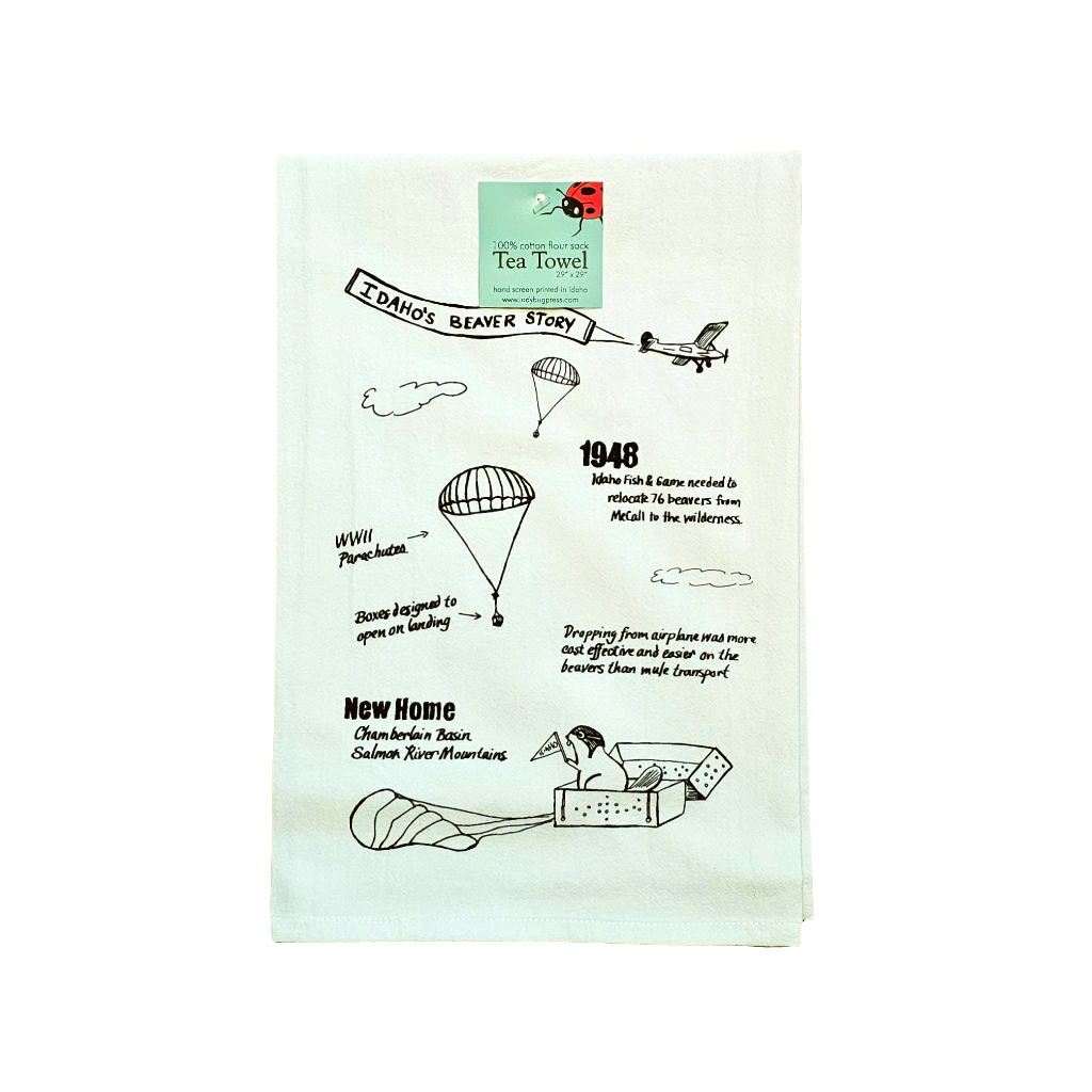 Idaho Beaver Story Tea Towel, Screen Printed flour sack towel