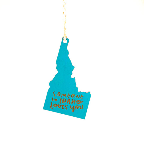 Someone In Idaho Loves You Ornament, Assorted Colors