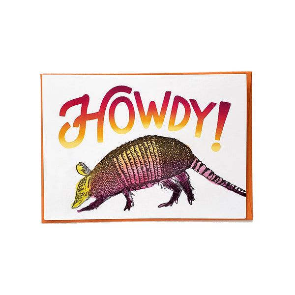 Howdy armadillo, letterpress printed hand drawn eco friendly