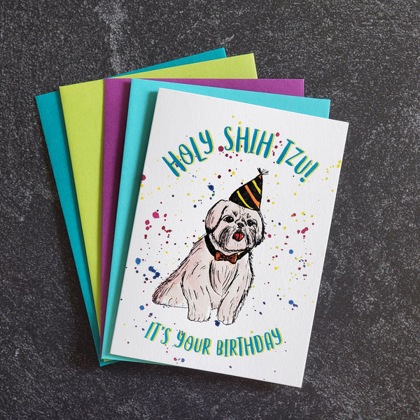 Holy Shih tzu! It's your birthday, letterpress printed greeting card