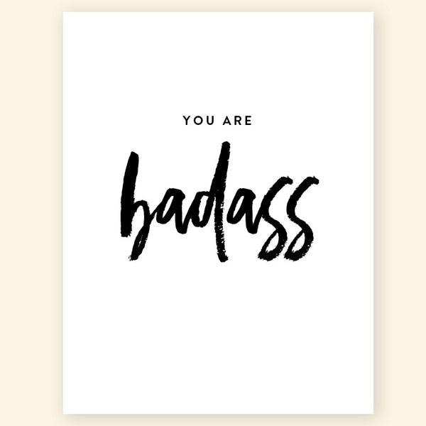 Greeting Card - You are badass