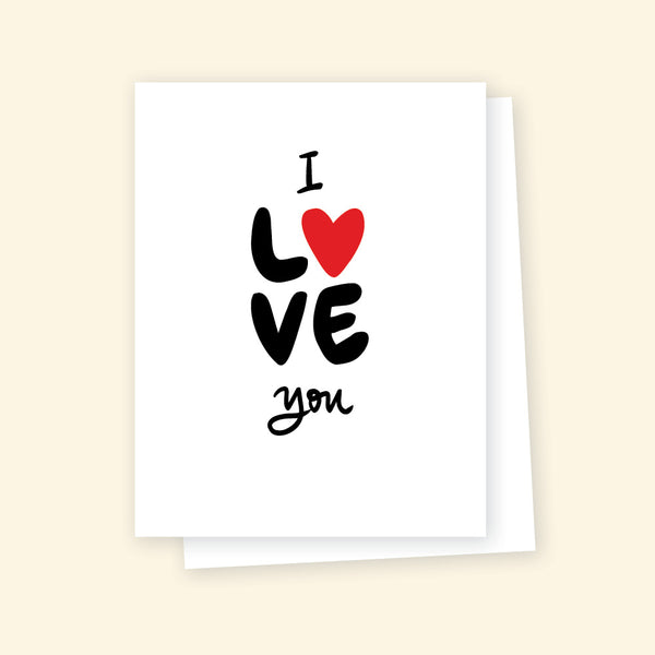 Greeting Card - I LOVE You
