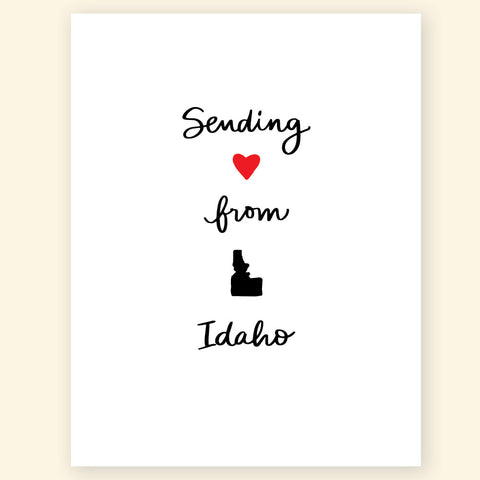 Greeting Card - Sending love from Idaho
