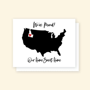 Greeting Card - We've Moved! Our Home Sweet Home Idaho