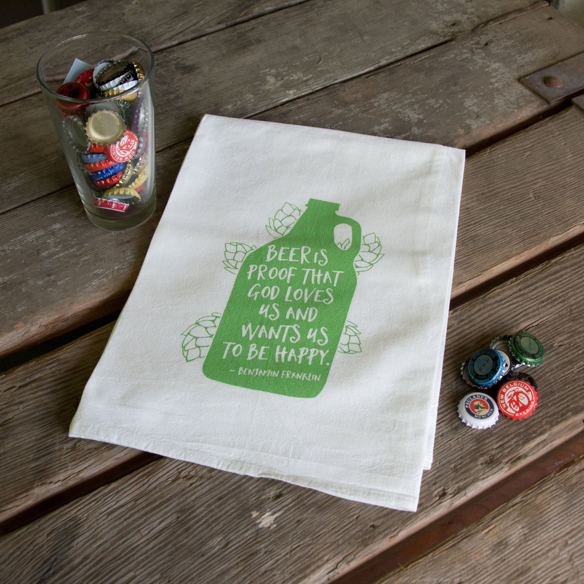 Beer is Proof Screen Printed Tea Towel, flour sack towel Ben Franklin quote