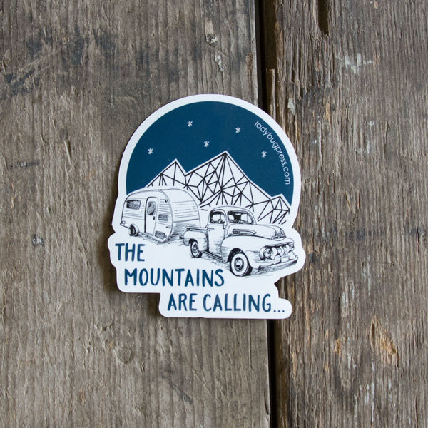 The Mountains are Calling Sticker
