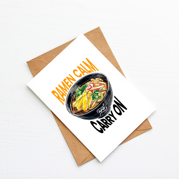 Ramen Calm and Carry On blank greeting card