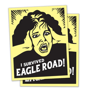 I Survived Eagle Road Sticker