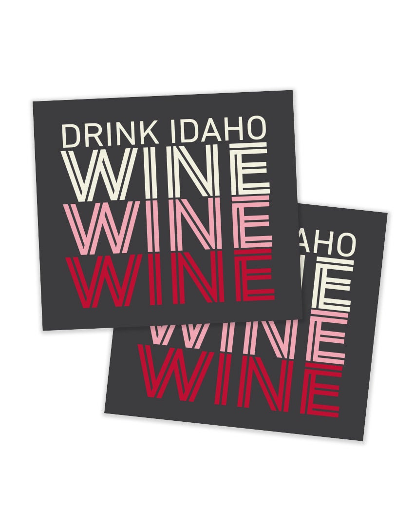 Drink Idaho wine wine wine Sticker